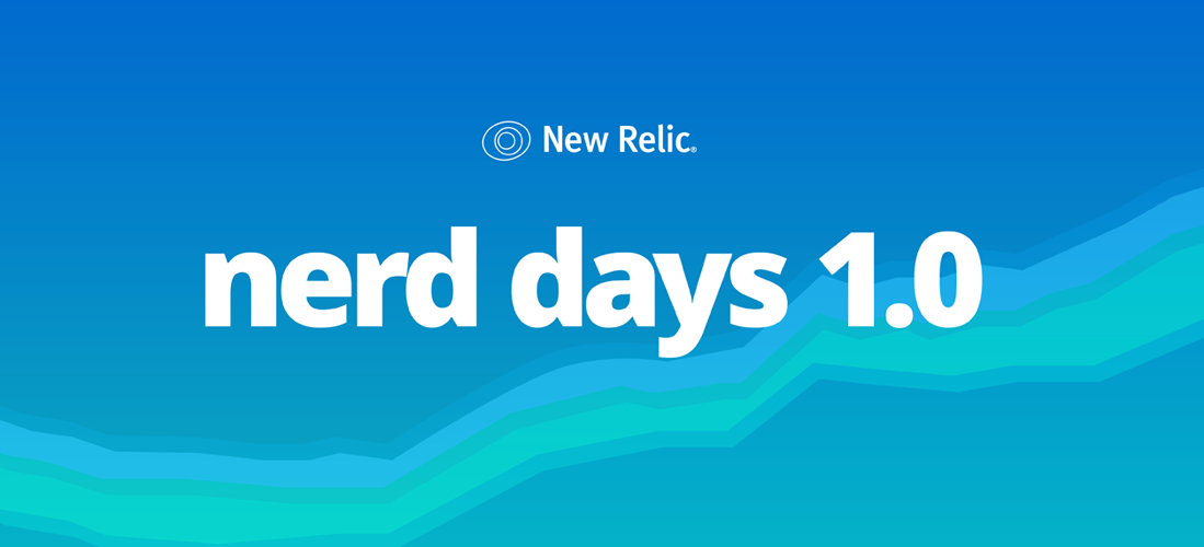 Nerd Days 1.0: Return of the Data Nerd